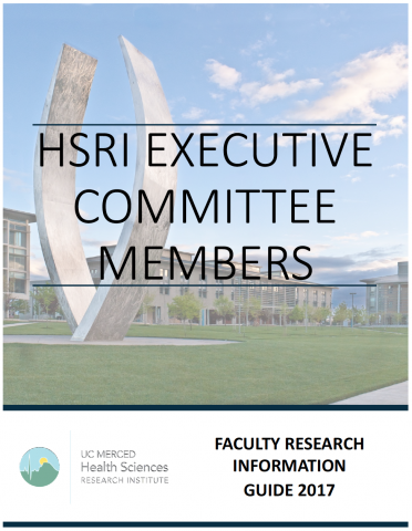 HSRI Executive Committee Members - Profile Guide UC Merced